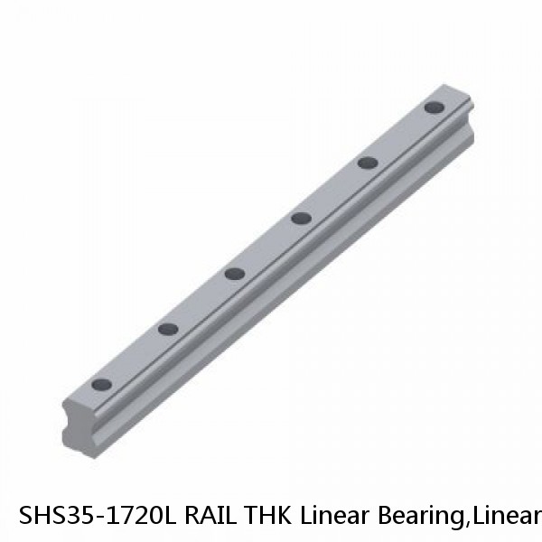 SHS35-1720L RAIL THK Linear Bearing,Linear Motion Guides,Global Standard Caged Ball LM Guide (SHS),Standard Rail (SHS)