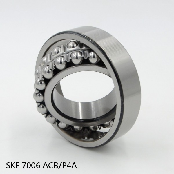 7006 ACB/P4A SKF High Speed Angular Contact Ball Bearings