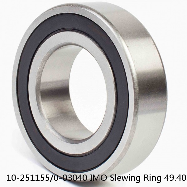 10-251155/0-03040 IMO Slewing Ring 49.409inchx41.535inchx2.48inch
